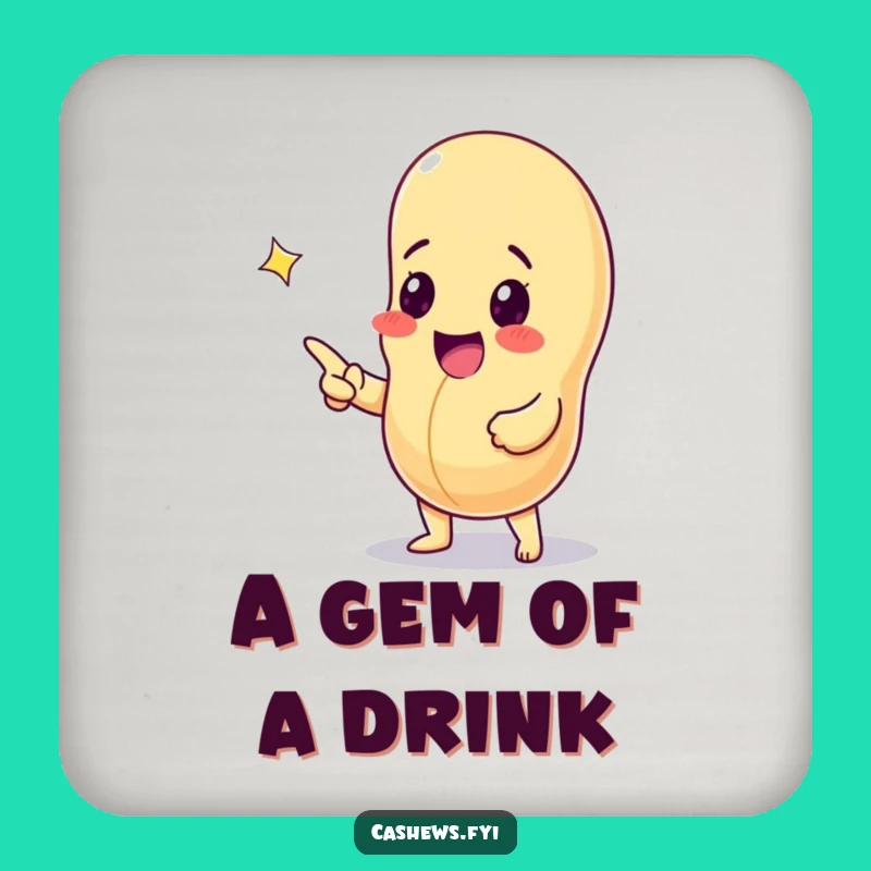 Funny Cashew Nut Gem Finder Coaster - Protect Surfaces with Sparkle!