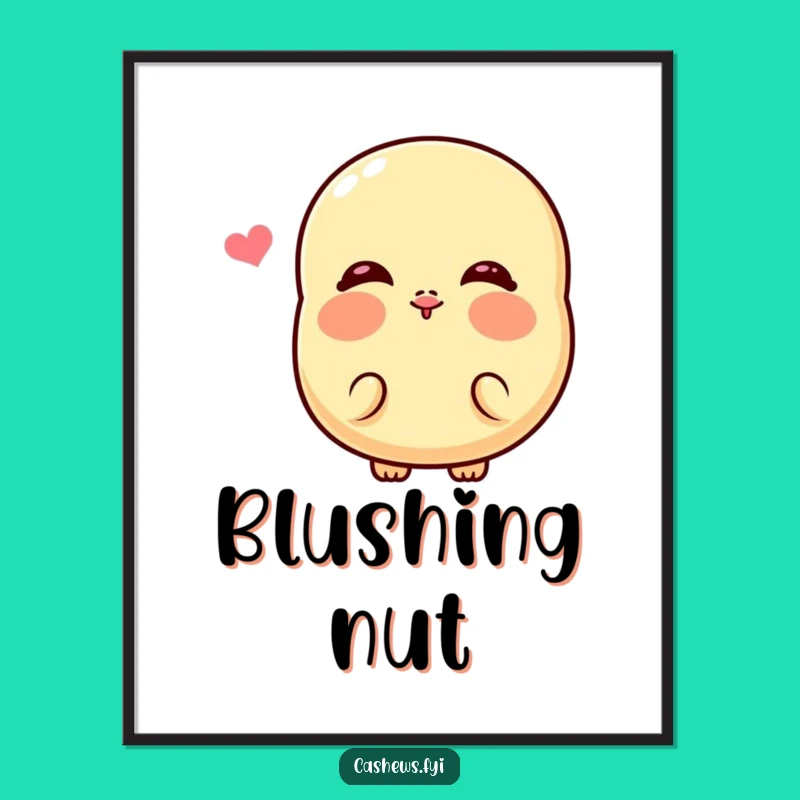 Funny Kawaii Cashew Kiss Poster: Vibrant Cheeky Nut Art, Hilarious Wall Decor Gift