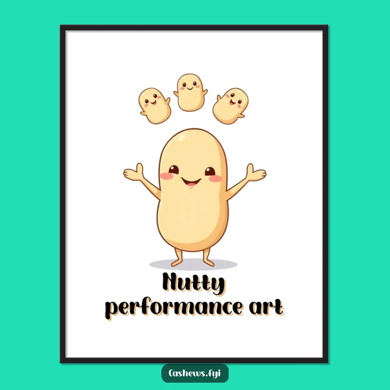 Funny Cashew Juggling Poster: Goofy Nutty Art to Brighten Your Walls with Laughter