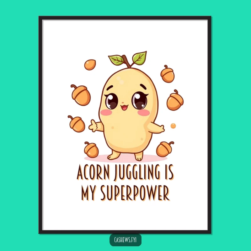 Free Printable Wall Art: Funny Cashew Juggling Acorns, Humorous Downloadable Decor