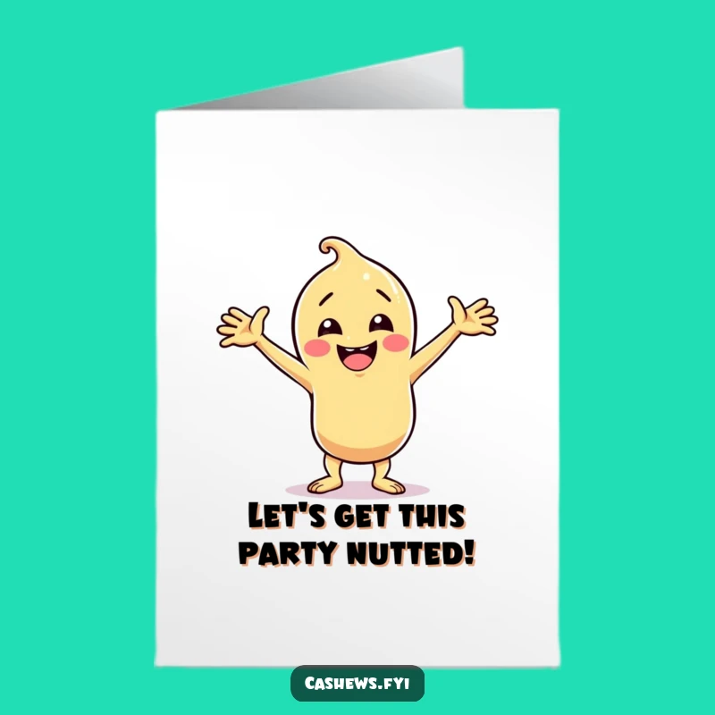 Free Printable Birthday Card: Cashew Character Dancing Funny Downloadable Gift