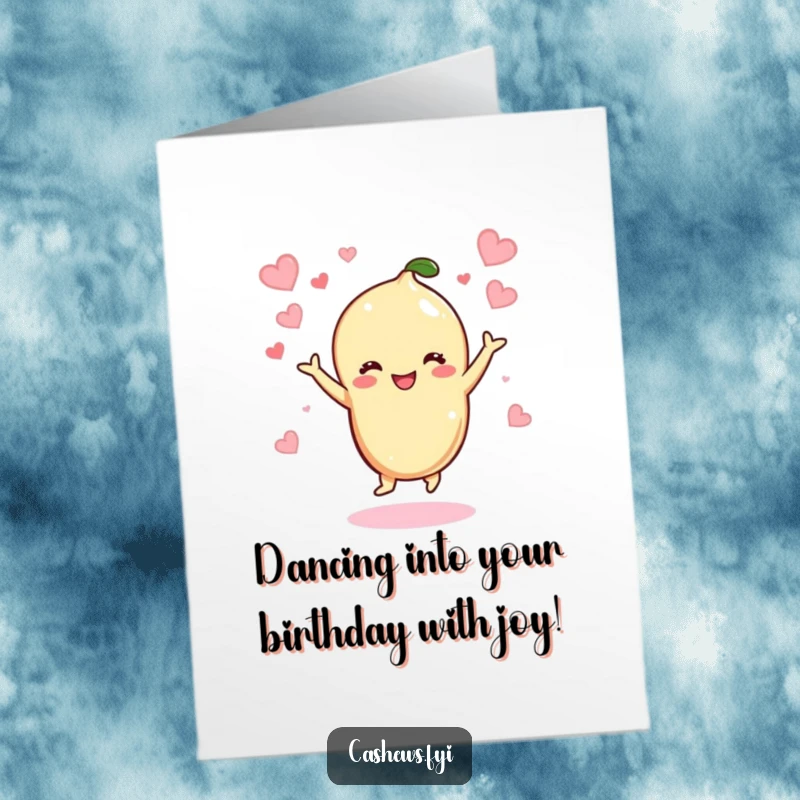 Funny free printable birthday card featuring a kawaii cashew character dancing with happiness amidst floating hearts.