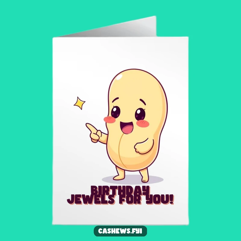 Free Printable Birthday Card: Lucky Cashew Nut Finds Treasure - Funny Downloadable Gift