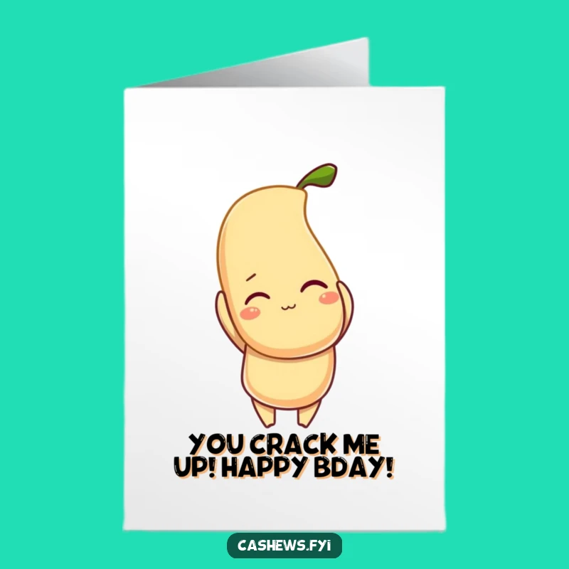 Funny Free Printable Birthday Card: Winking Cashew Delivers Nutty Joyful Wishes