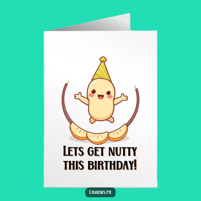 Free Printable Birthday Card: Jumping Cashew Funny Downloadable Gift for Party Fun