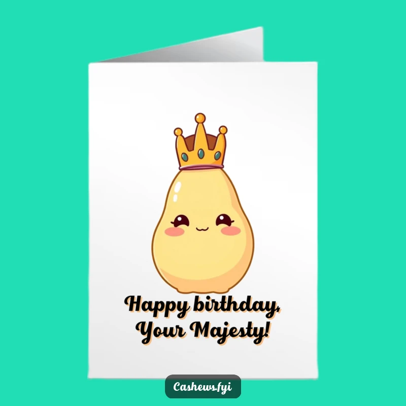 Royal Funny Free Printable Birthday Card: Wobbly Crown Cashew Downloadable Gift
