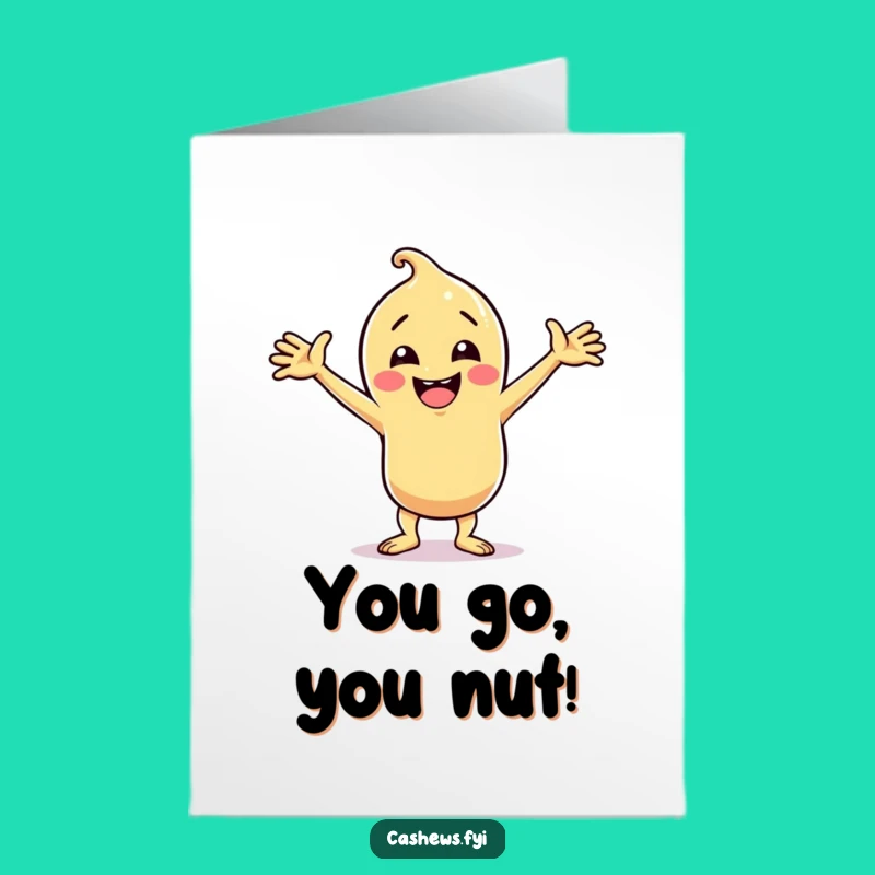 Free Printable Congrats Card: Cashew Character Dancing Funny Downloadable Gift