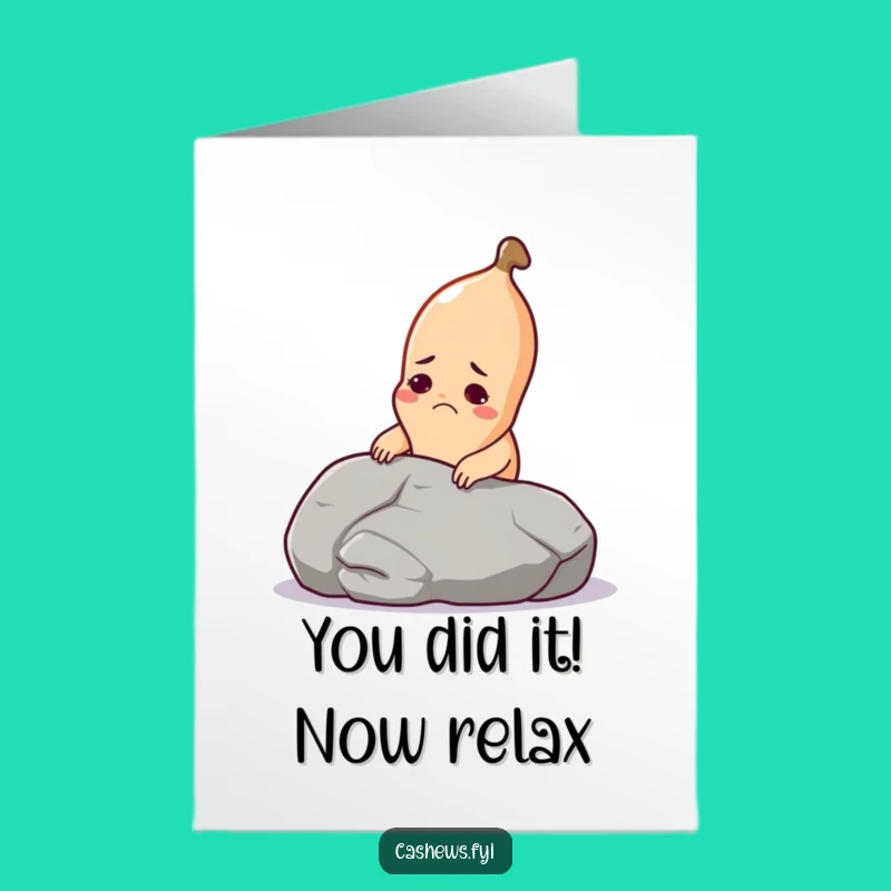 Free Printable Congrats Card: Funny Cashew's Mighty Effort