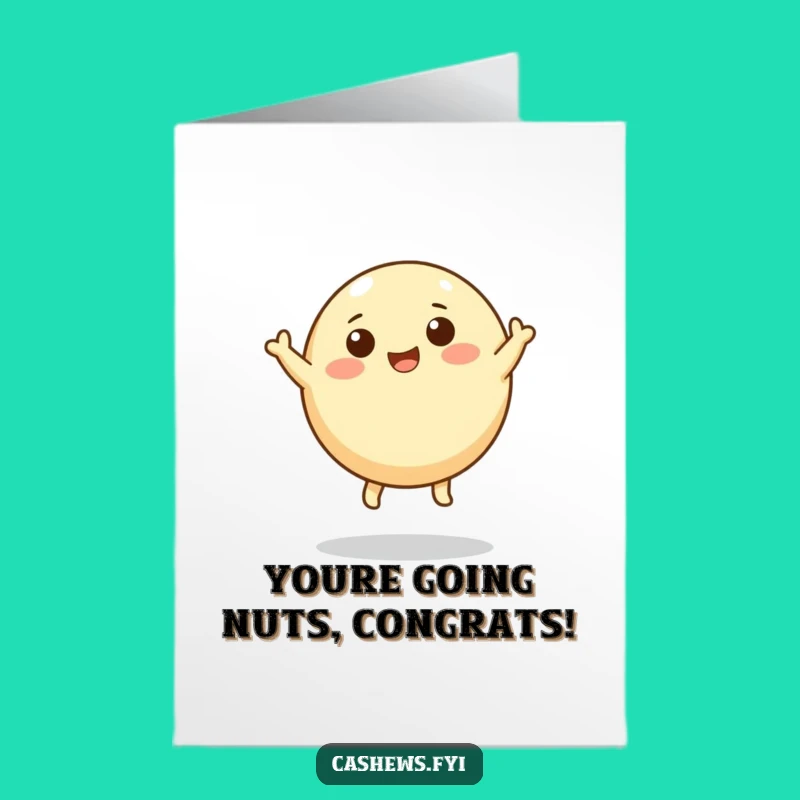 Free Printable Congrats Card: Leaping Cashew Celebrates Your Amazing Success