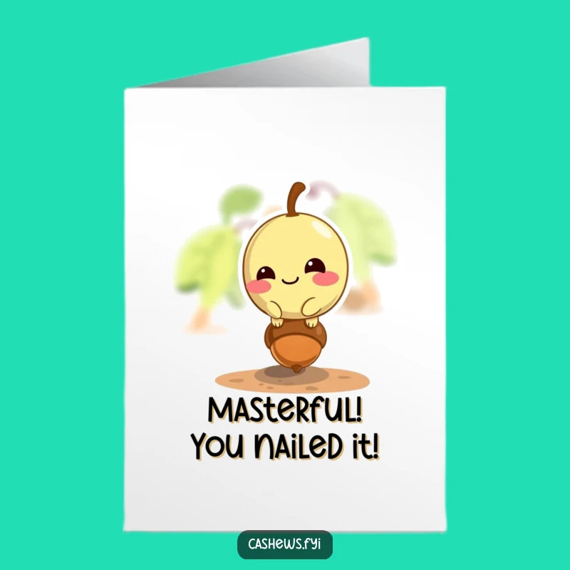 Free Printable Congrats Card: Cashew's Daring Acorn Balance