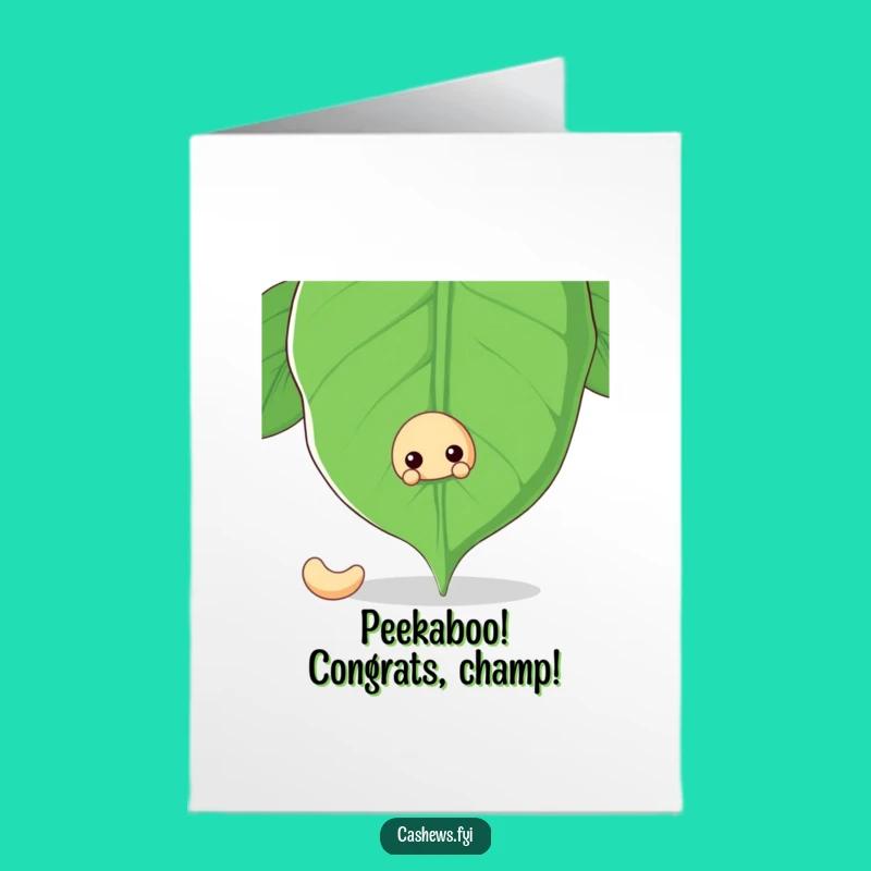 Free Printable Congrats Card: Peeking Cashew Nut - Funny Downloadable Achievement