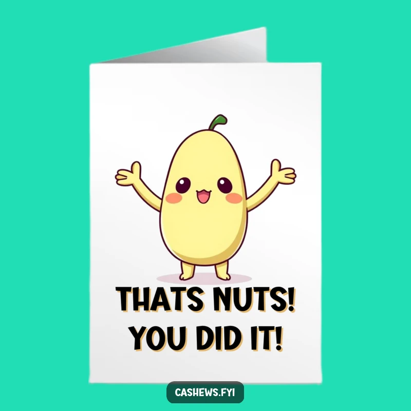 Free Printable Funny Congrats Card: Kawaii Cashew Yay! - Downloadable Astonished Gift!