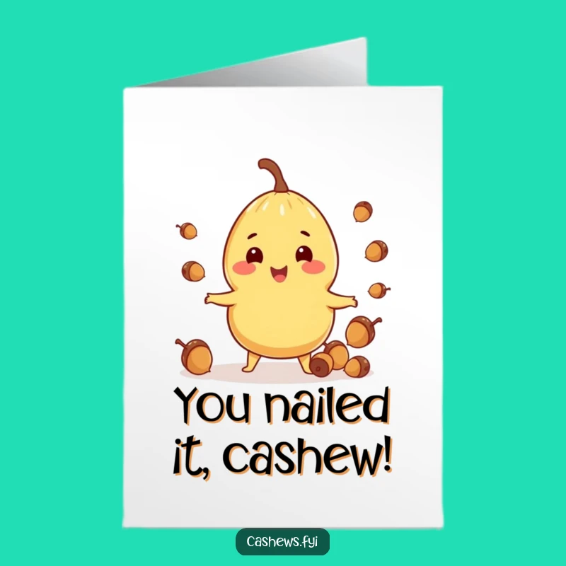Free Printable Congrats Card: Juggling Cashew, Funny Achievement, Downloadable Gift