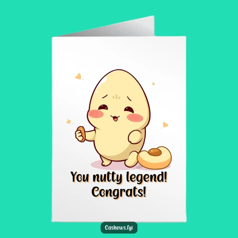 Hilarious Free Printable Cashew Congrats Card - Nutty Downloadable Gift