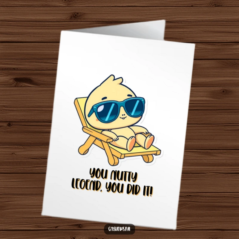 Funny Free Printable Congratulations Card showing a cashew character chilling on a beach chair, perfectly embodying laid-back success.
