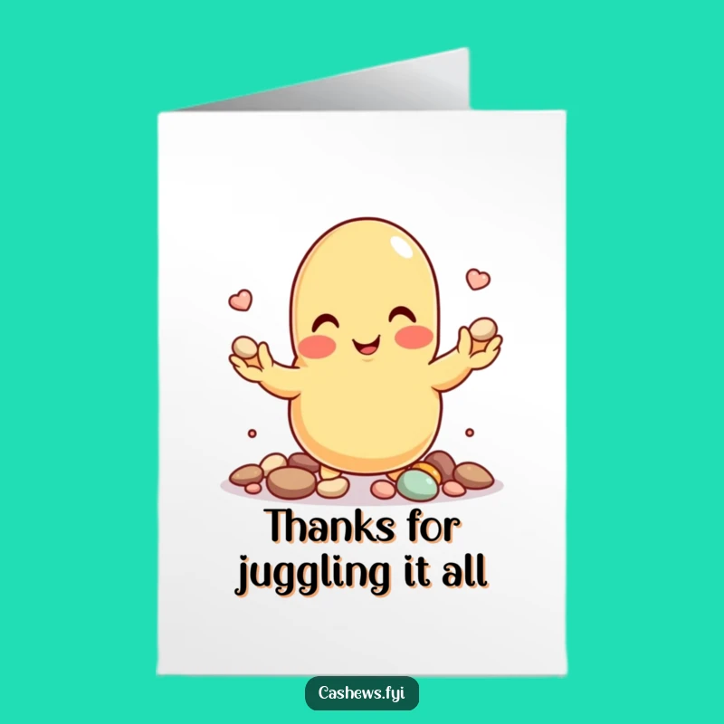 Free Printable Cashew Juggling Thank You Card: Pebbles of Gratitude with a Smile
