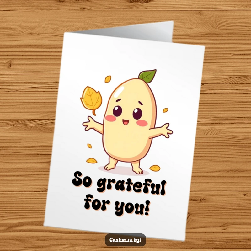 Funny Free Printable Thank You Card: Kawaii cashew character looking surprised as a leaf falls, arms out.
