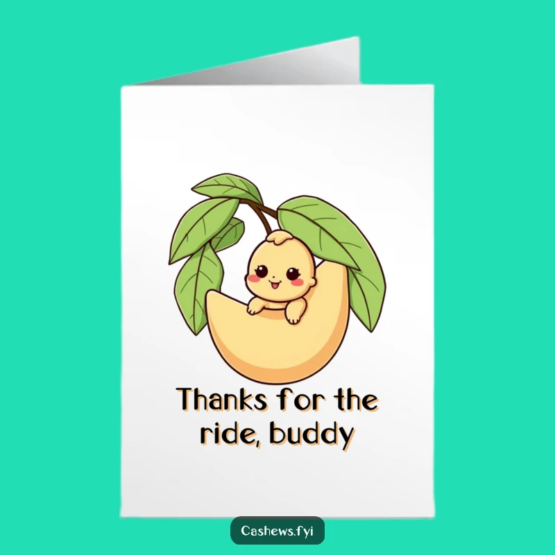 Funny Free Printable Cashew Ride Thank You Card - Happy Nut Downloadable Gift