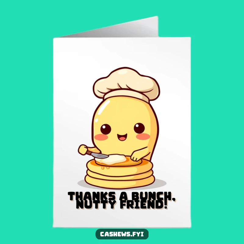 Free Printable Thank You Card: Funny Cashew Chef, A Deliciously Grateful Downloadable