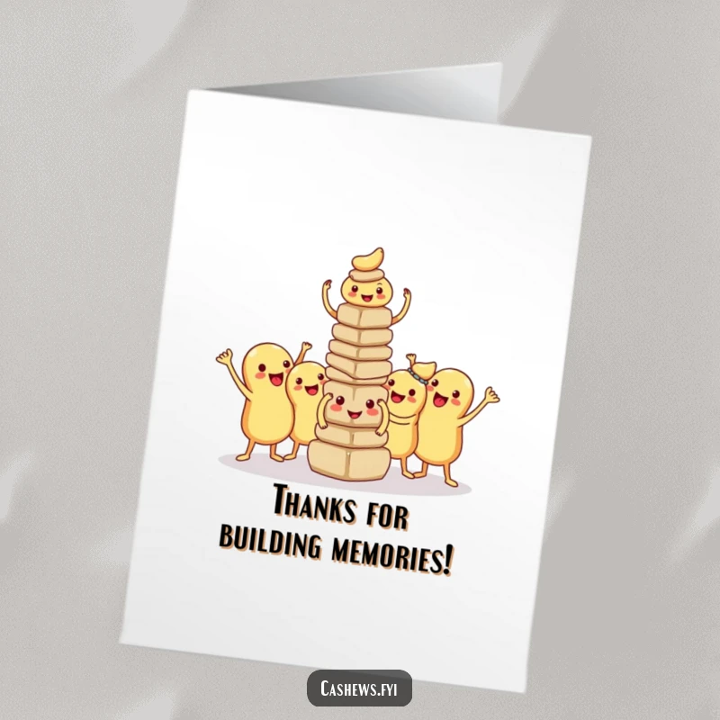 Funny Free Printable Thank You Card: Kawaii cashews striking a proud pose after building a small tower, appreciating teamwork.