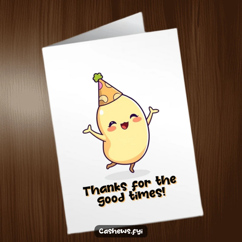 Funny free printable thank you card showing a dancing cashew character in a party hat expressing thanks.