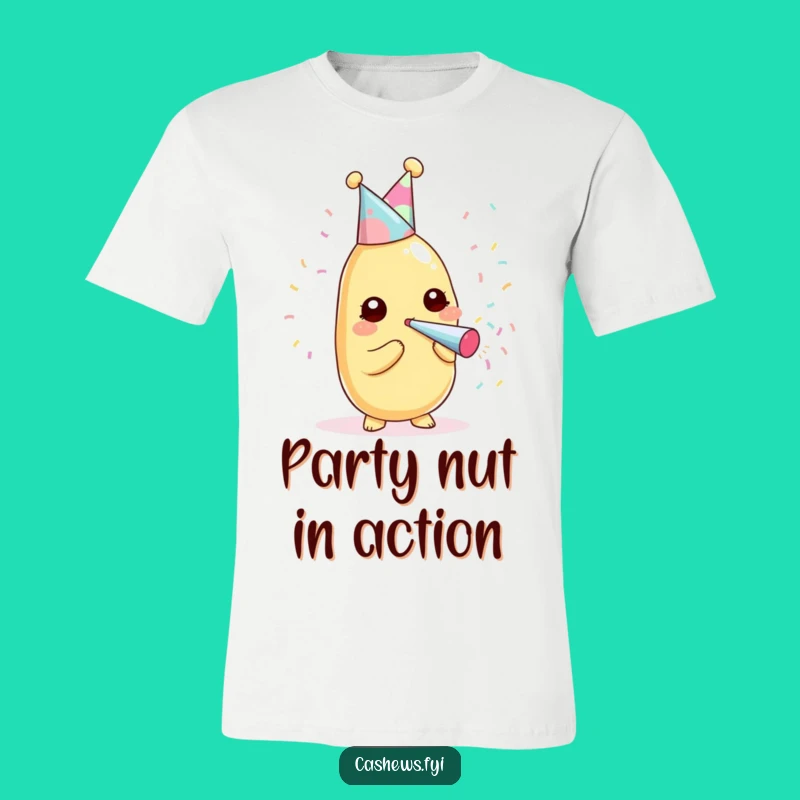 Funny Kawaii Cashew Party T-Shirt - Hilarious Nutty Apparel for Celebrations